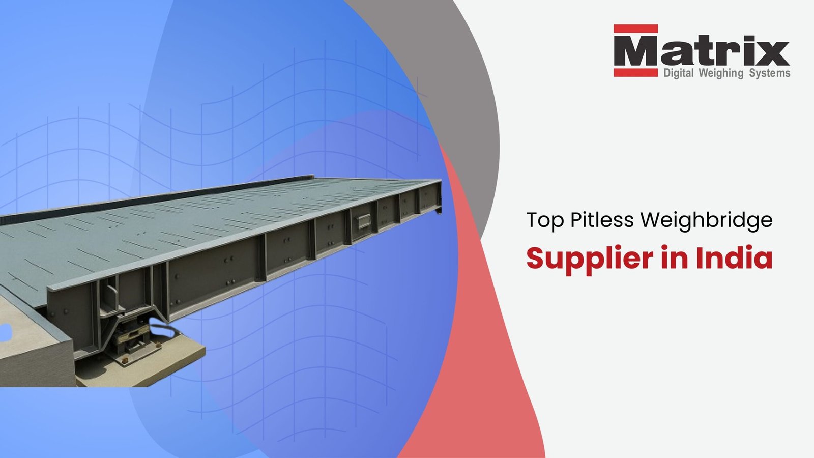 Top Pitless Weighbridge Supplier in India