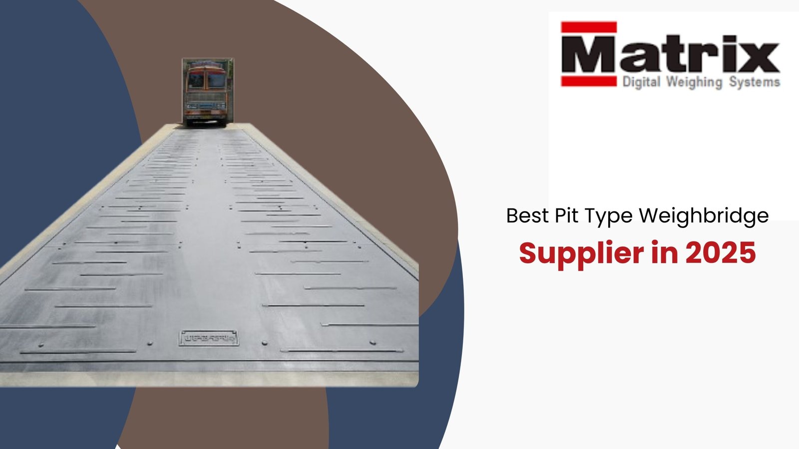 Best Pit Type Weighbridge Supplier 2025