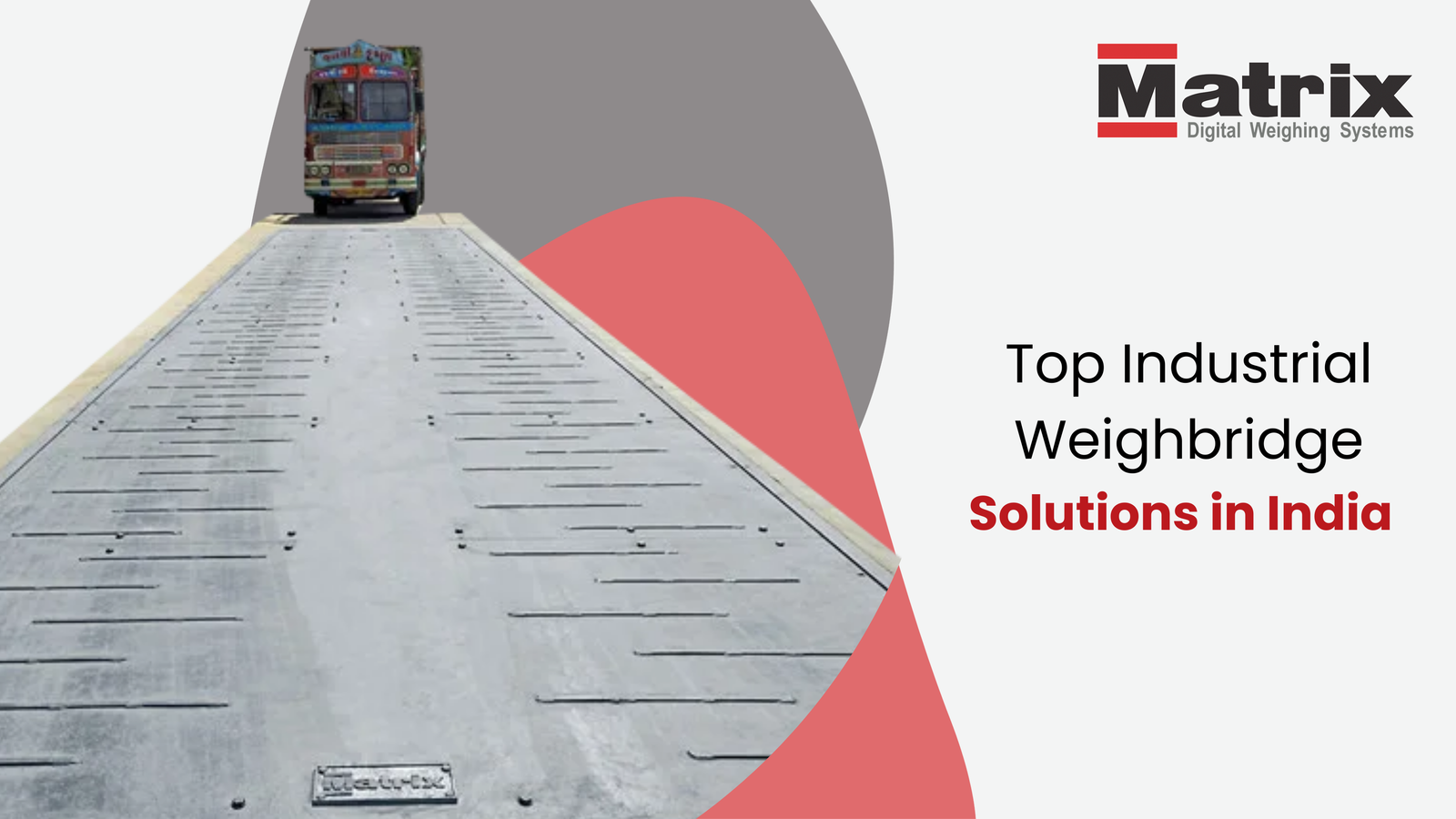 Top Industrial Weighbridge Solutions in India