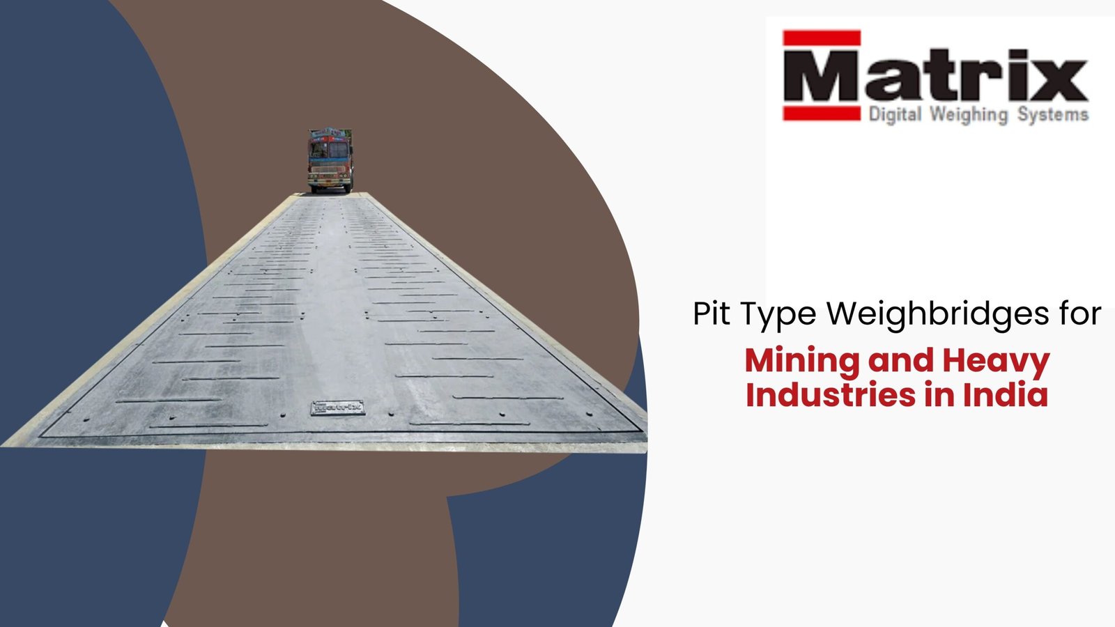 Pit Type Weighbridges for Mining and Heavy Industries in India