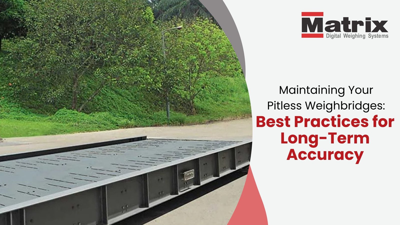 Maintaining Your Pitless Weighbridges: Best Practices for Long-Term Accuracy