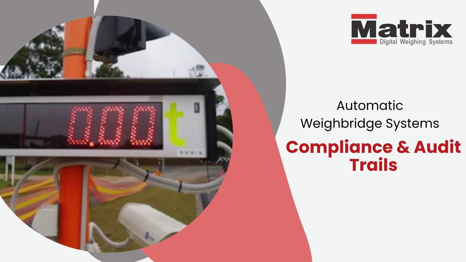Automatic Weighbridge Systems for Compliance & Audit Trails
