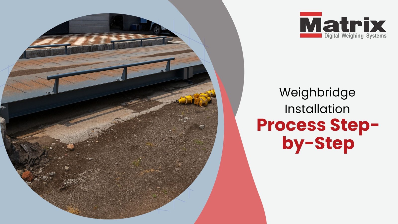 Weighbridge Installation Process Step-by-Step