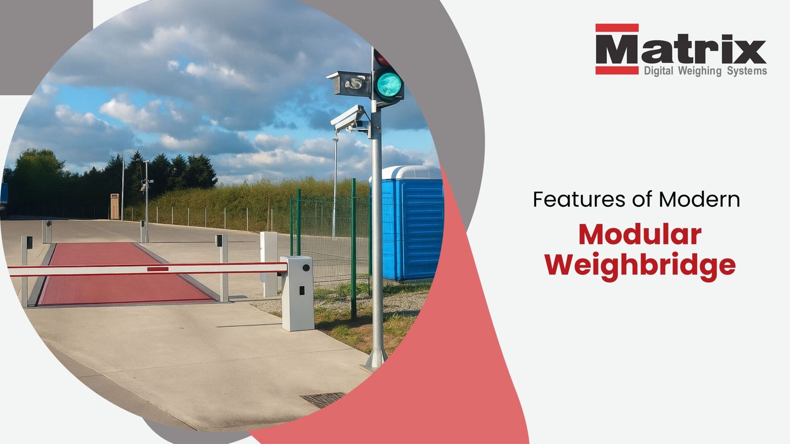 Features of Modern Modular Weighbridge